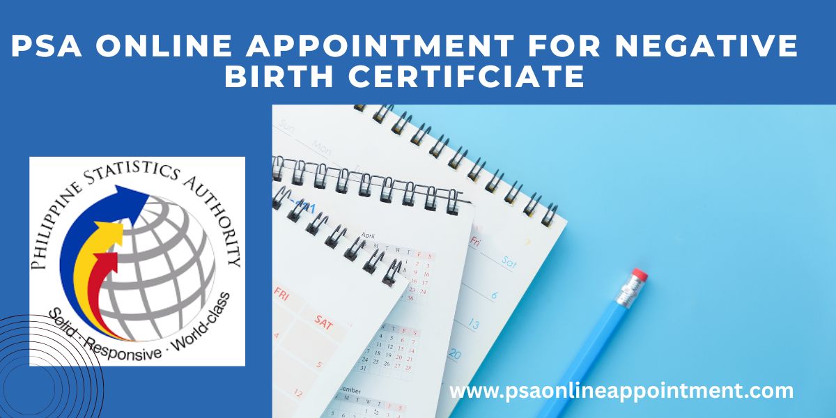 PSA Appointment for Negative Birth Certificate