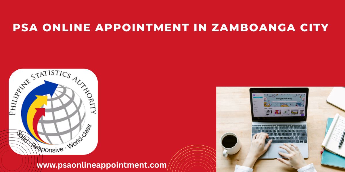 PSA Online Appointment in Zamboanga City