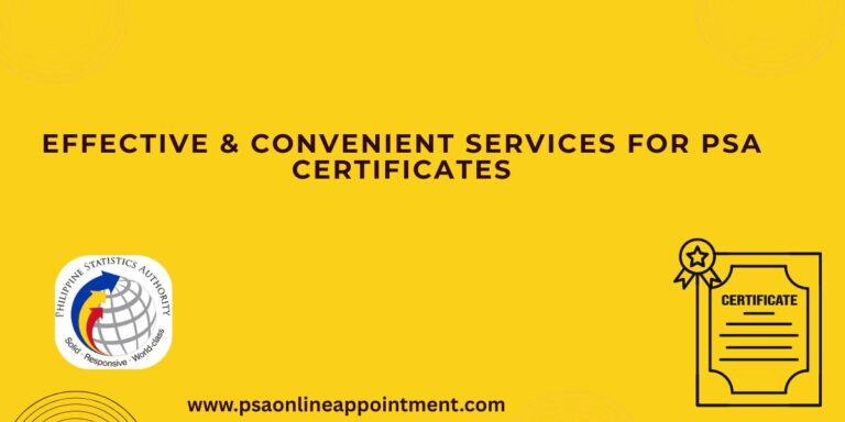 Effective Services for PSA Certificates