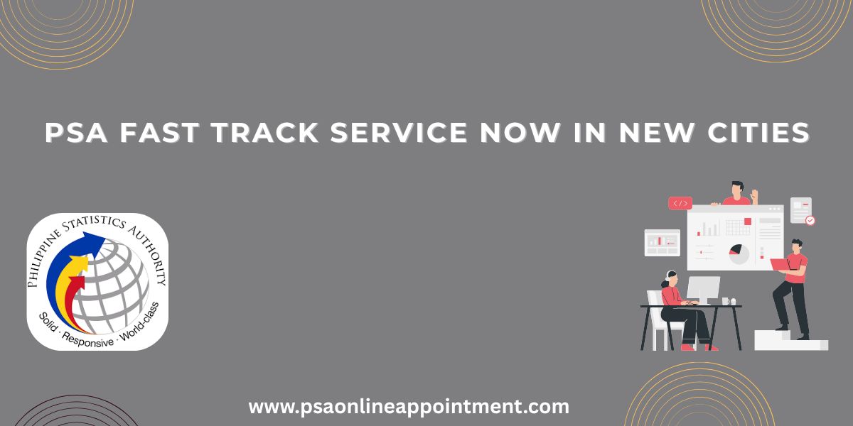 PSA Fast Track Services Expanded in New Cities